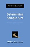 Book Cover Determining Sample Size: Balancing Power, Precision, and Practicality (Pocket Guides to Social Work Research Methods)