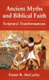 Book Cover Ancient Myths and Biblical Faith: Scriptural Transformations