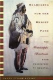 Book Cover Searching for the Bright Path: The Mississippi Choctaws from Prehistory to Removal (Indians of the Southeast)