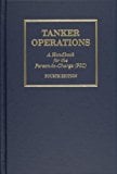 Book Cover Tanker Operations: A Handbook for the Person-in-Charge (PIC)
