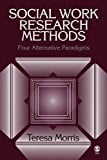 Book Cover Social Work Research Methods: Four Alternative Paradigms