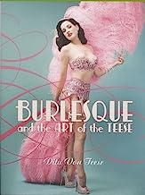 Book Cover Burlesque and the Art of the Teese/Fetish and the Art of the Teese