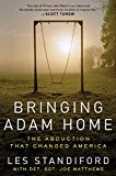 Book Cover Bringing Adam Home: The Abduction That Changed America