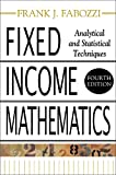 Book Cover Fixed Income Mathematics, 4E: Analytical & Statistical Techniques