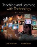 Book Cover Teaching and Learning with Technology, Enhanced Pearson eText with Loose-Leaf Version -- Access Card Package (5th Edition)