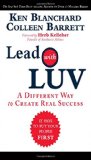 Book Cover Lead with LUV: A Different Way to Create Real Success