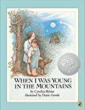 Book Cover When I Was Young in the Mountains (Reading Rainbow Books)