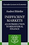 Book Cover Inefficient Markets: An Introduction to Behavioral Finance (Clarendon Lectures in Economics)