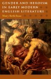 Book Cover Gender and Heroism in Early Modern English Literature