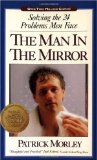 Book Cover The Man in the Mirror : Solving the 24 Problems Men Face