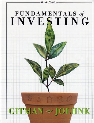 Fundamentals Of Investing 10th Edition By Gitman And Joehnk