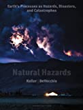 Book Cover Natural Hazards: Earth's Processes as Hazards, Disasters, and Catastrophes, Books a la Carte Edition