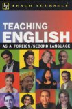 Book Cover Teaching English as a Foreign/Second Language (Teach Yourself)