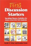 Book Cover First Discussion Starters: Speaking Fluency Activities for Lower-Level ESL/EFL Students