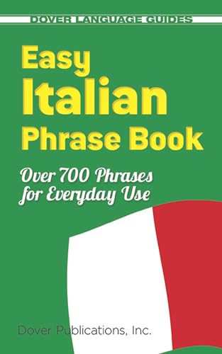 Book Cover Easy Italian Phrase Book: Over 770 Phrases for Everyday Use (Dover Language Guides Italian)