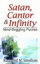 Book Cover Satan, Cantor and Infinity: Mind-Boggling Puzzles (Dover Math Games & Puzzles)