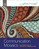 Book Cover Communication Mosaics: An Introduction to the Field of Communication (Available Titles CengageNOW)