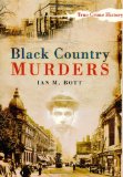 Book Cover Black Country Murders (Sutton True Crime History)