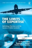 Book Cover The Limits of Expertise: Rethinking Pilot Error and the Causes of Airline Accidents