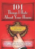 Book Cover 101 Things I Hate About Your House: A Premier Designer Takes You on a Room-by-Room Tour to Transform Your Home from Faux Pas to Fabulous