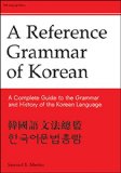 Book Cover Reference Grammar of Korean: A Complete Guide to the Grammar and History of the Korean Language