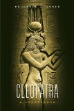 Book Cover Cleopatra: A Sourcebook (Volume 31) (Oklahoma Series in Classical Culture)