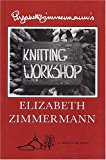 Book Cover Elizabeth Zimmermann's Knitting Workshop