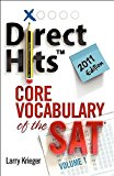 Book Cover Direct Hits Core Vocabulary of the SAT: Volume 1 2011 Edition