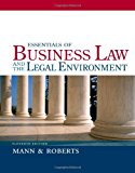 Essentials of Business Law and the Legal Environment by Richard A ...