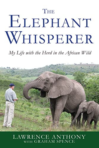 Book Cover The Elephant Whisperer: My Life with the Herd in the African Wild (Elephant Whisperer, 1)