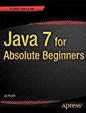 Book Cover Java 7 for Absolute Beginners