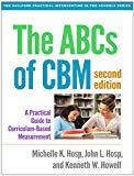 Book Cover The ABCs of CBM: A Practical Guide to Curriculum-Based Measurement (The Guilford Practical Intervention in the Schools Series)