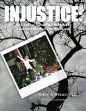 Book Cover Injustice:: Why JonBenet Ramsey Was Murdered By A Sadistic Psychopath - Not Her Parents