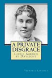 Book Cover A Private Disgrace:  Lizzie Borden by Daylight