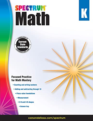 Book Cover Spectrum Kindergarten Math Workbook, Ages 5 to 6, Math Kindergarten Workbook, Counting and Writing Numbers, Addition, Subtraction, Shapes, and Place Value Math Workbook - 96 Pages (Volume 50)