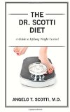 Book Cover The Dr. Scotti Diet: A Guide to Lifelong Weight Control