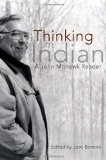 Book Cover Thinking in Indian: A John Mohawk Reader