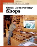 Book Cover Small Woodworking Shops (New Best of Fine Woodworking)
