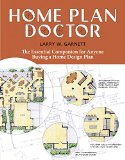 Book Cover Home Plan Doctor: The Essential Companion for Anyone Buying a Home Design Plan
