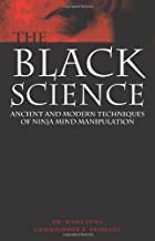 Book Cover Black Science : Ancient and Modern Techniques of Ninja Mind Manipulation