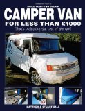 Book Cover Build Your Own Dream Camper Van for less than 1000: - That's including the cost of the van!
