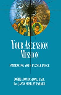 Book Cover Your Ascension Mission: Embracing Your Puzzle Piece (Ascension Series, Book 10) (Easy-To-Read Encyclopedia of the Spiritual Path)