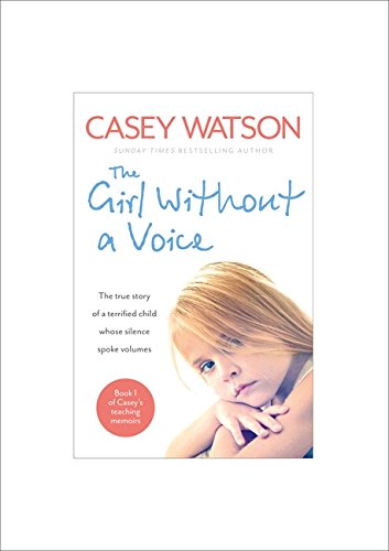 Book Cover The Girl Without a Voice (Casey's Teaching Memoirs)