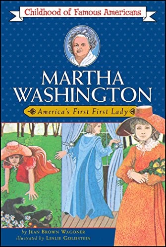 Book Cover Martha Washington: America's First Lady (Childhood of Famous Americans)