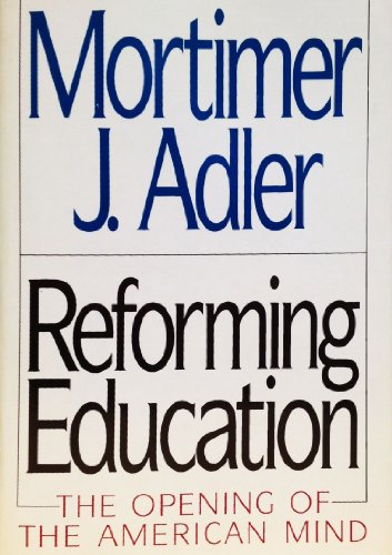 Book Cover Reforming Education: The Opening of the American Mind