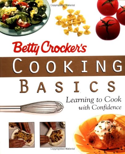Book Cover Betty Crocker's Cooking Basics: Learning to Cook with Confidence