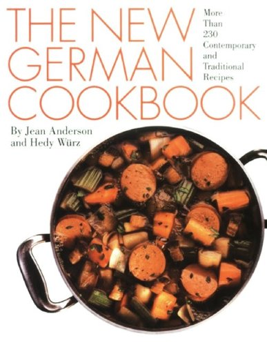 Book Cover The New German Cookbook: More Than 230 Contemporary and Traditional Recipes