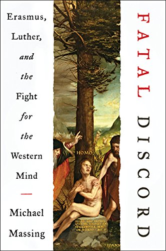 Book Cover Fatal Discord: Erasmus, Luther, and the Fight for the Western Mind