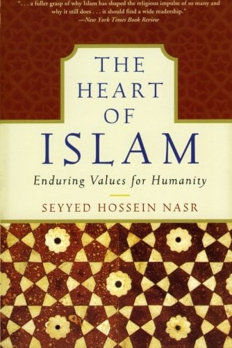 Book Cover The Heart of Islam: Enduring Values for Humanity