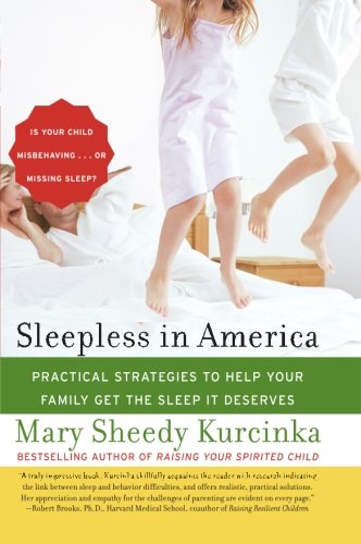 Book Cover Sleepless in America: Is Your Child Misbehaving...or Missing Sleep?